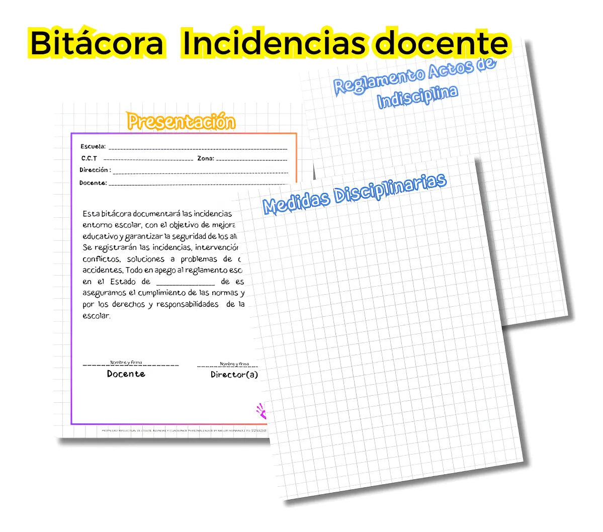 Bitácora de Incidencias Escolares 2025 para todos los niveles